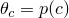 $\theta_c = p(c)$