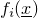 $f_i(\underline{x})$