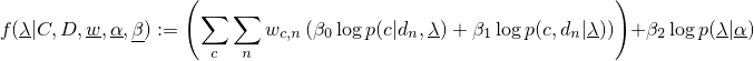 \[f(\underline{\lambda}|C,D,\underline{w},\underline{\alpha},\underline{\beta})