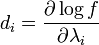 d_i = \frac{\partial \log f}{\partial \lambda_i}
